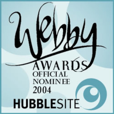HubbleSite.org Nominated for Best Science Web Site for the Eighth Annual Webby Awards