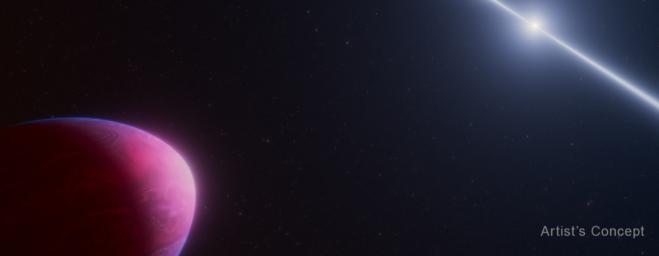 Illustration labeled “artist’s concept” at right bottom corner. At left bottom corner, a partially illuminated, lemon-shaped exoplanet appears against a black background. This planet is most brightly illuminated at its elongated tip on its right side. On the left side, which is wider, the planet trails off into the darkness of the background. The planet is colored in varying, mottled shades of red, light pink, and fuchsia. Most of the pink occurs closest to the tip, while most of the fuchsia is at the top and bottom edges. At right top corner, a white beam emanates diagonally, oriented from 10 o’clock to 4 o’clock, from either side of a small, glowing, white star.